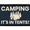 Camping It's in Tents - Dark Blue Morale Patch, variant on I Love Peeing Outside - Removable Patch