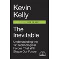 thumbnail image 3 of L'inévitable, Comprendre les 12 Forces Technologiques Qui Façonneront Notre Avenir, 3 of 3