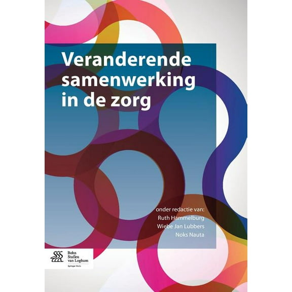 Veranderende Samenwerking in de Zorg, (Paperback)