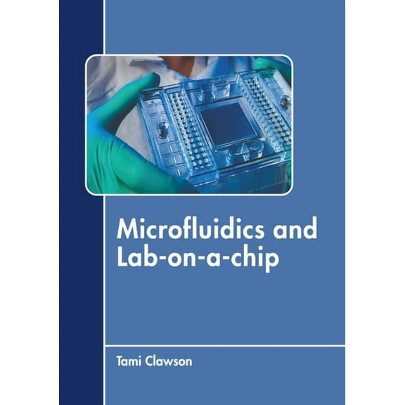 Microfluidics and Lab-On-A-Chip, (Hardcover)