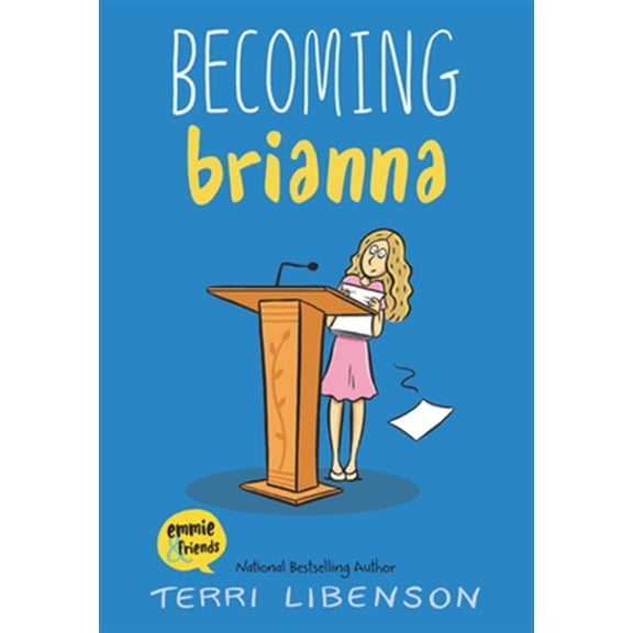 Pre-Owned Emmie & Friends: Becoming Brianna: A Graphic Novel (Hardcover) 0062894544 9780062894540