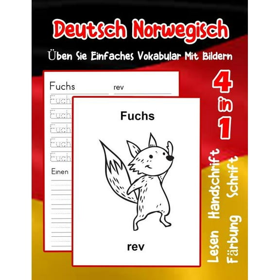 Erweitern Des Deutschen Vokabular Für Anfänger: Deutsch Norwegisch Üben Sie Einfaches Vokabular Mit Bildern: Verbessern Deutsch Norwegisch basis Tiervokabular a1 a2 b1 b2 c1 c2 Buch für Kinder (Paperb