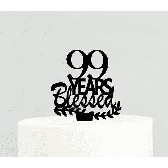 99th Birthday / Anniversary Blessed Years Cake Decoration Topper