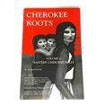 thumbnail image 1 of Pre-Owned Cherokee Roots, Volume 1: Eastern Cherokee Rolls (Paperback) 0963377418 9780963377418, 1 of 1