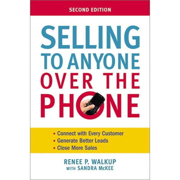 The Selling to Anyone Over the Phone, (Paperback)