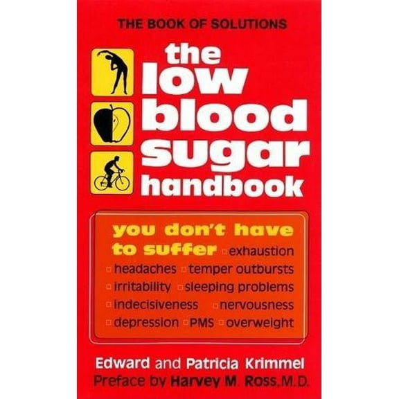 Pre-Owned The Low Blood Sugar Handbook: You Don't Have to Suffer, 9780916503048, 0916503046, Paperback, 1 edition