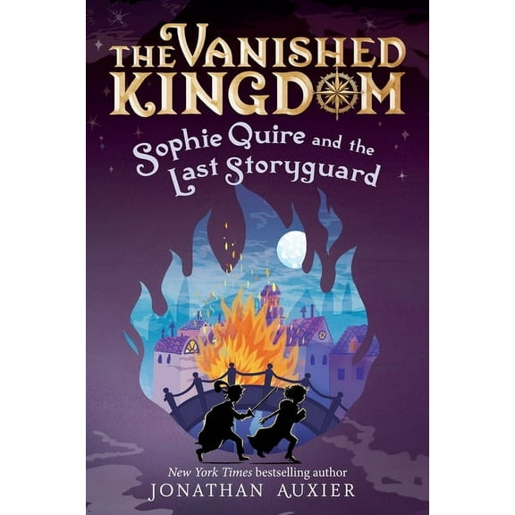 The Vanished Kingdom Sophie Quire and the Last Storyguard (the Vanished Kingdom Book 2): Volume 2, Book 2, (Paperback)