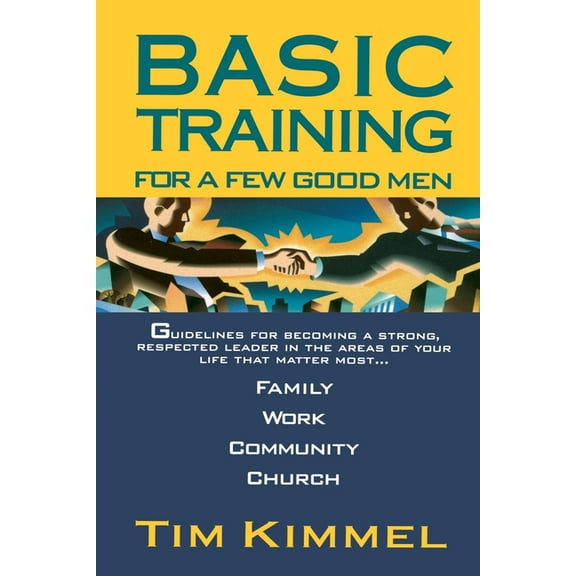 Basic Training for a Few Good Men, (Paperback)