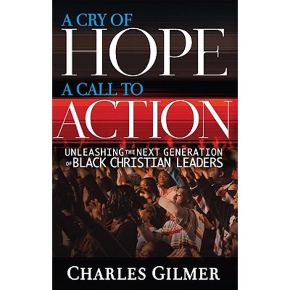 A Cry of Hope, a Call to Action (Paperback)