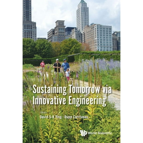 Sustaining Tomorrow Via Innovative Engineering, (Hardcover)