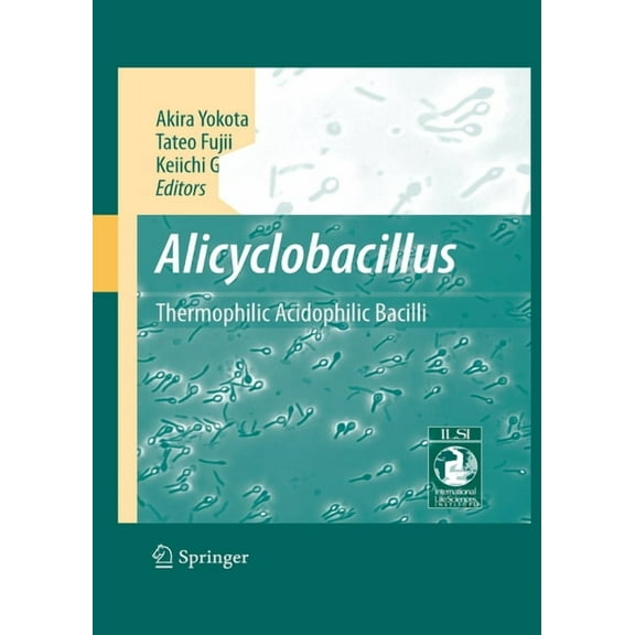 Alicyclobacillus: Thermophilic Acidophilic Bacilli, (Paperback)