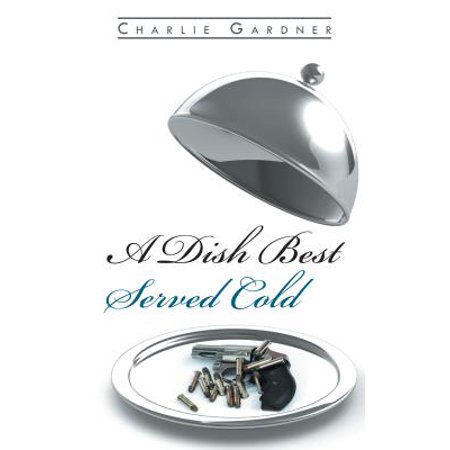 A Dish Best Served Cold - eBook