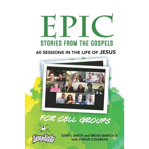 EPIC Stories from the Gospels : 60 Sessions in the Life of Jesus (Paperback)