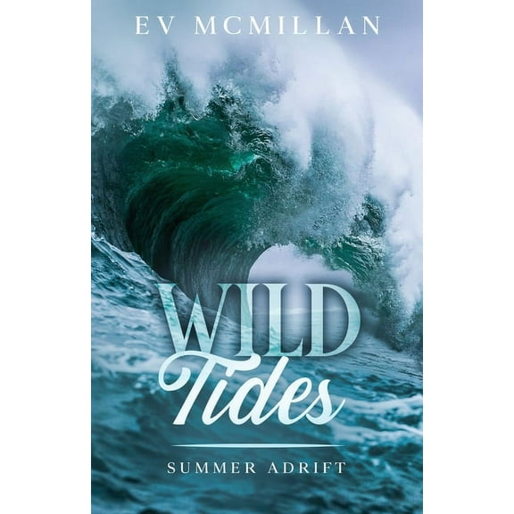 Summer Adrift Wild Tides, Summer Adrift: Summer Adrift, Book 2, (Paperback)