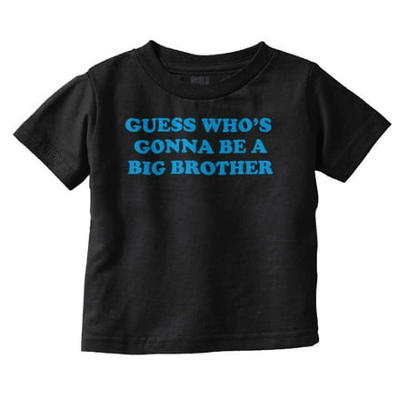 

Brother Boys Toddler Tshirts Tees T-Shirts Guess Who s Gonna Be A Big Older Son Shower Gift