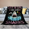 thumbnail image 6 of Just A Girl Who Love Sharks Blanket Funny Sharks Decor Throw Blanket Gifts for Girls Boys Super Warm Soft Plush Lightweight Fleece Flannel Blanket Couch Bedding Blanket for Kids Adult Women 40"x50", 6 of 6