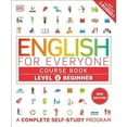 thumbnail image 2 of DK English for Everyone English for Everyone Course Book Level 1 Beginner: A Complete Self-Study Program, (Paperback), 2 of 2