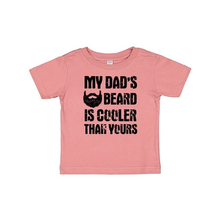 

Inktastic My Dad s Beard is Cooler Than Yours Gift Baby Boy T-Shirt