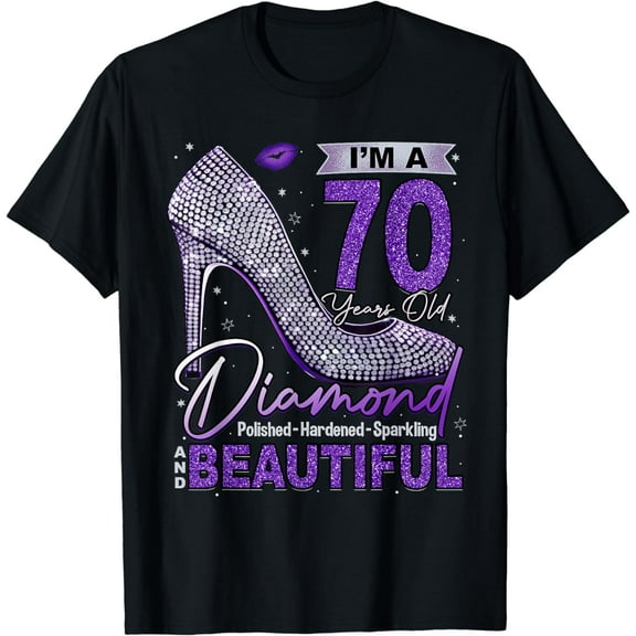I'm A 70 Years Old Diamond, 70 and Fabulous Birthday Women T-Shirt