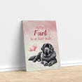 thumbnail image 3 of Every Fart is Love Note Newfoundland Guilty Face Happy Valentine's Vertical Matte Canvas Poster Newfie Dog Lover Gifts Wall Art Home Decor - 01016, 3 of 5