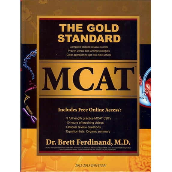 Pre-Owned Gold Standard MCAT with Online Practice MCAT Tests (2012-2013 Edition) (Hardcover) 0978463889 9780978463885
