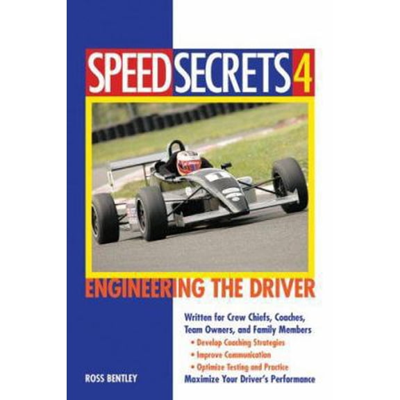 Pre-Owned Speed Secrets 4: Engineering the Driver (Paperback) 0760321604 9780760321607