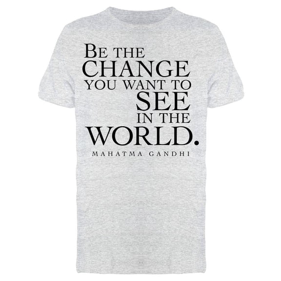 Change In The World Gandhi Tee Men's -Image by Shutterstock