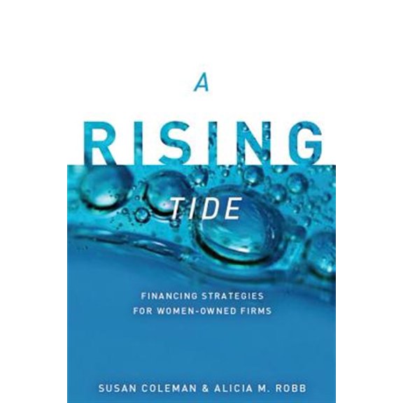 Pre-Owned A Rising Tide : Financing Strategies for Women-Owned Firms (Paperback)