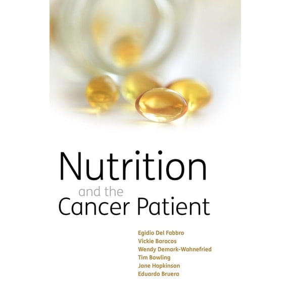 Nutrition and the Cancer Patient, (Hardcover)