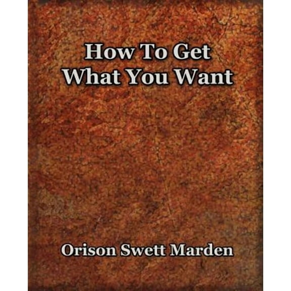 How To Get What You Want (1917)