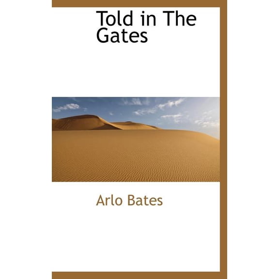 Told in the Gates Hardcover