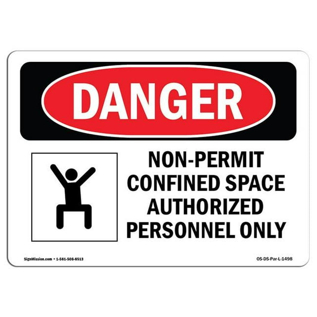 SignMission OS-DS-A-1218-L-1498 Signal de Danger OSHA 12 x 18 Po - Espace Confiné Non Autorisé