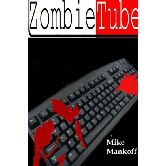 Zombie Tube, (Paperback)