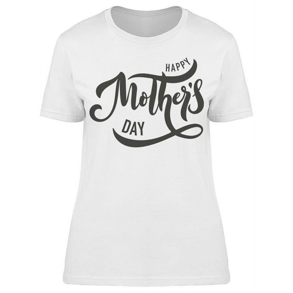 I Want The Best For My Mom T-Shirt Women -Image by Shutterstock, Female Small