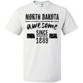 thumbnail image 3 of Inktastic North Dakota Awesome Since 1889 T-Shirt, 3 of 5