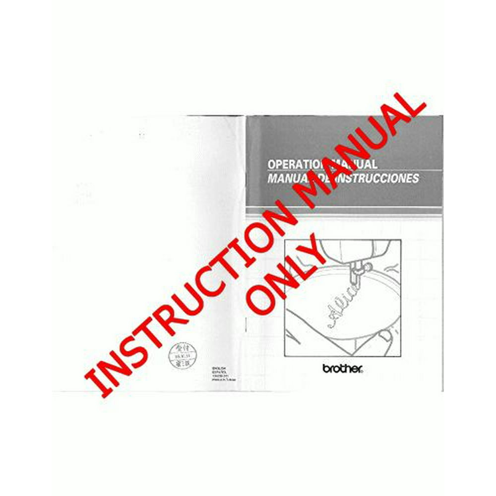 Brother XL-3200 Sewing Machine Owners Instruction Manual - Walmart.com