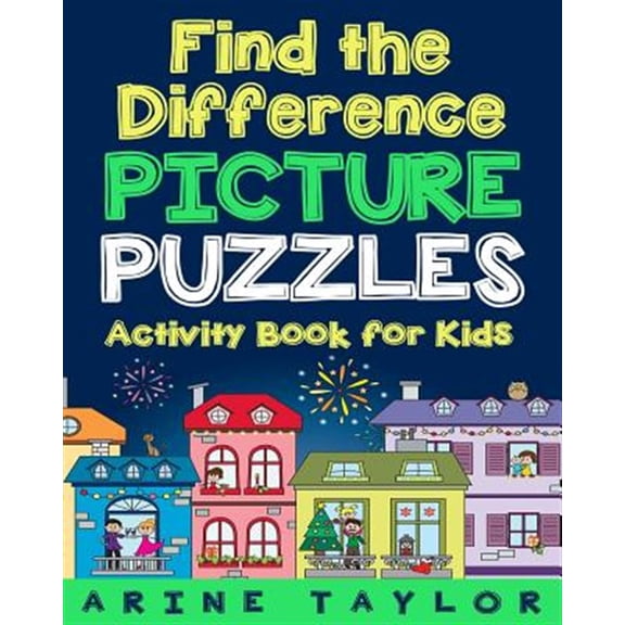 Pre-Owned Find the Difference Picture Puzzles: Activity Book for Kids (Paperback) by Arine Taylor
