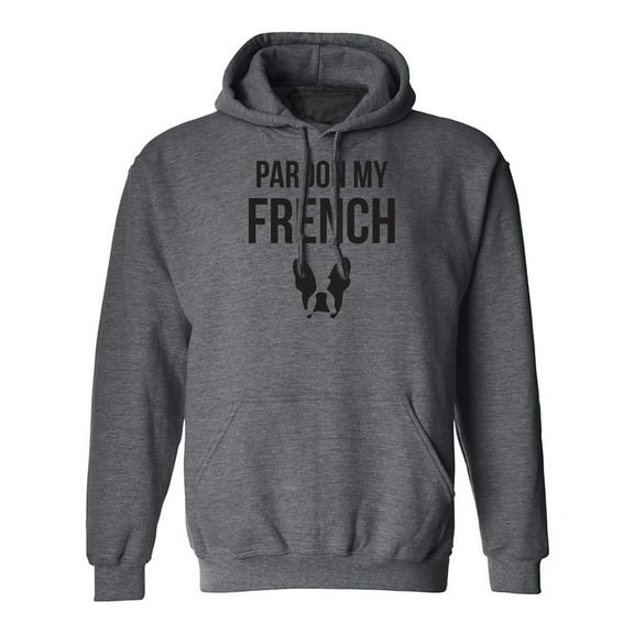 Pardon My French (Bulldog) Adult Hooded Sweatshirt