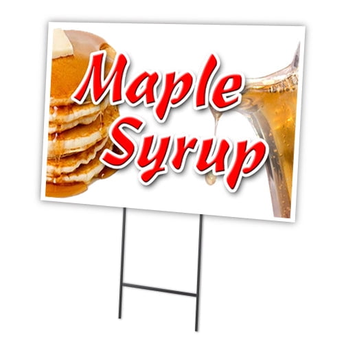 SignMission C-2436-DS-Maple Syrup 24 x 36 in. Maple Syrup Yard Sign & Stake