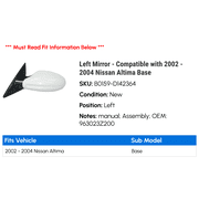 Left Mirror - Compatible with 2002 - 2004 Nissan Altima Base 2003