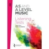 AQA AS & A LEVEL MUSIC LISTENING TESTS