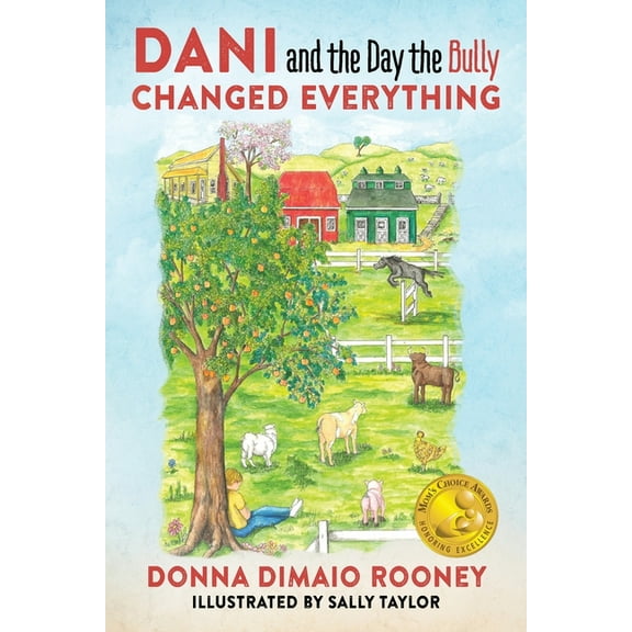 Dani and the Day the Bully Changed Everything
