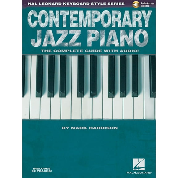 Hal Leonard Keyboard Style Contemporary Jazz Piano the Complete Guide with Online Audio!, (Paperback)