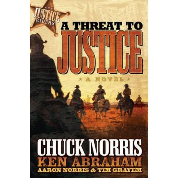 Pre-Owned A Threat to Justice: A Novel (Justice Riders) (Paperback) 080544033X 9780805440331