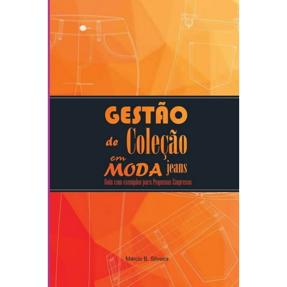 Gestão De Coleção Em Moda Jeans, (Paperback)