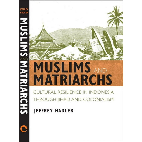 Muslims and Matriarchs, (Hardcover)
