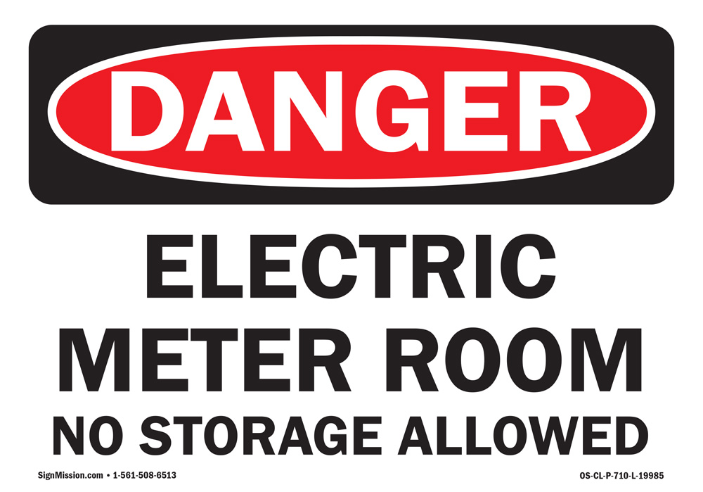 OSHA Danger Sign Electric Meter Room No Storage Allowed Vinyl Decal
