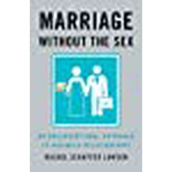Marriage Without the Sex: An Unconventional Approach to Business Relationships