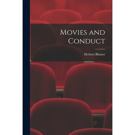 Movies and Conduct, (Paperback)