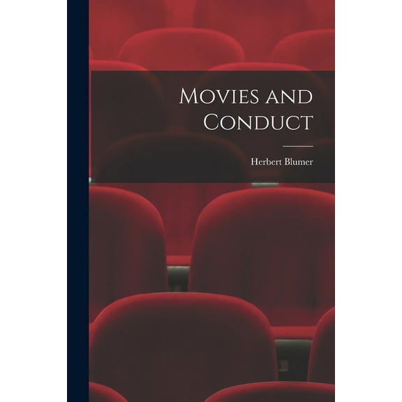 Movies and Conduct, (Paperback)